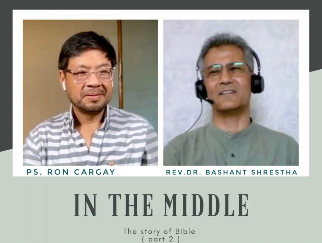 THE STORY OF BIBLE – Dr. Bashant Shrestha Part-II